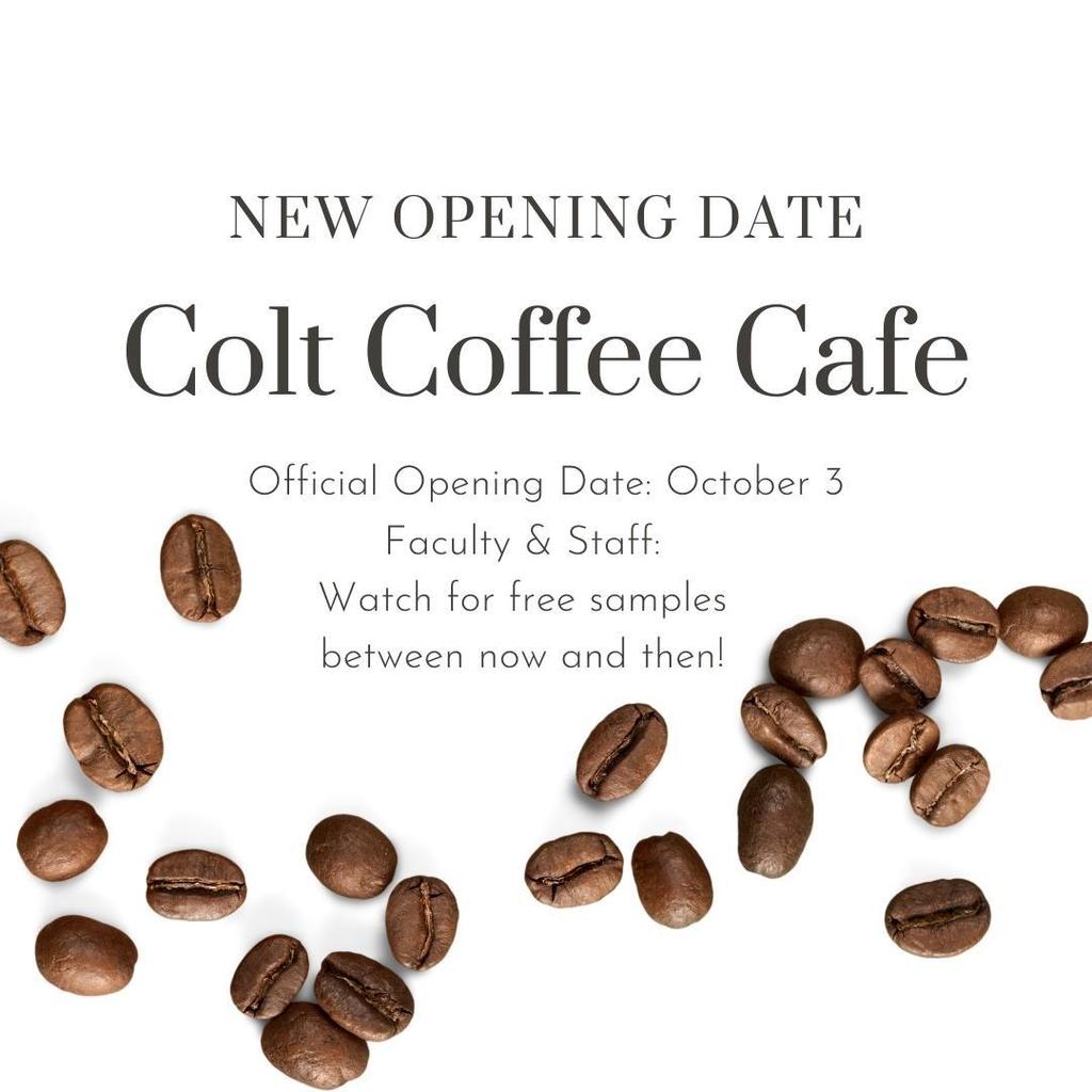 Colt Coffee Cafe opening date